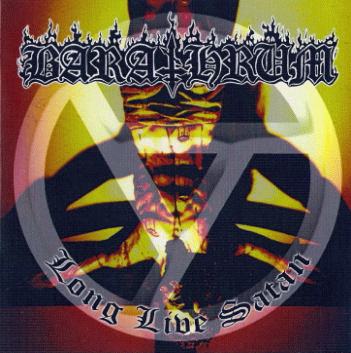 Barathrum : Long Live Satan